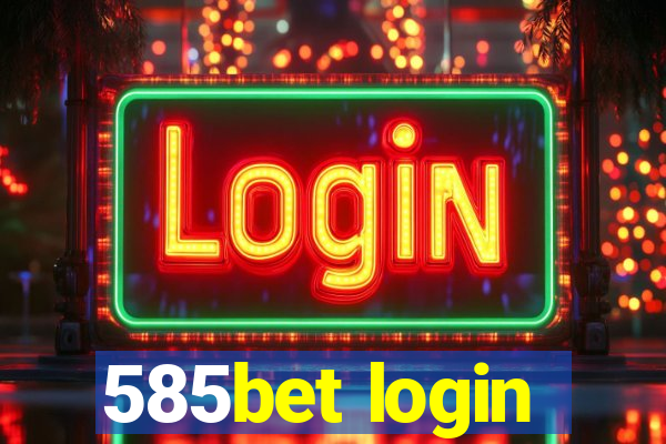 585bet login